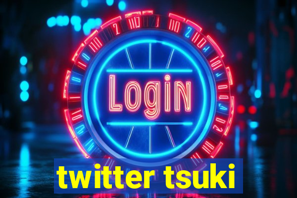 twitter tsuki